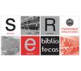 SER bibliotecas: servicios, espacios y recursos de las bibliotecas